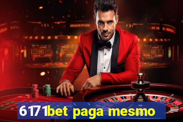 6171bet paga mesmo